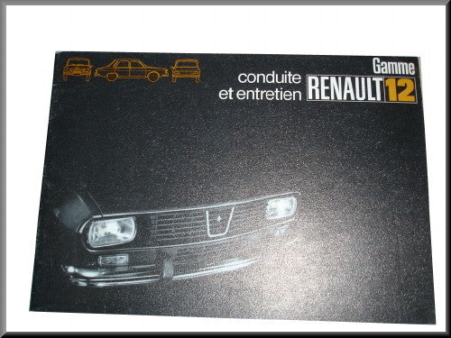 Franstalig instructieboek januari 1972 – Renault 12 – OEM 7701432707